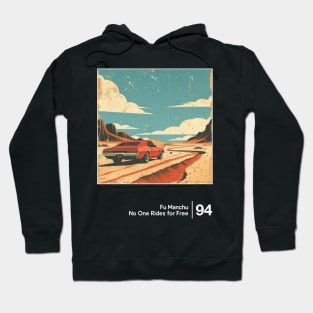 No One Rides For Free - Minimal Graphic Design Artwork Hoodie